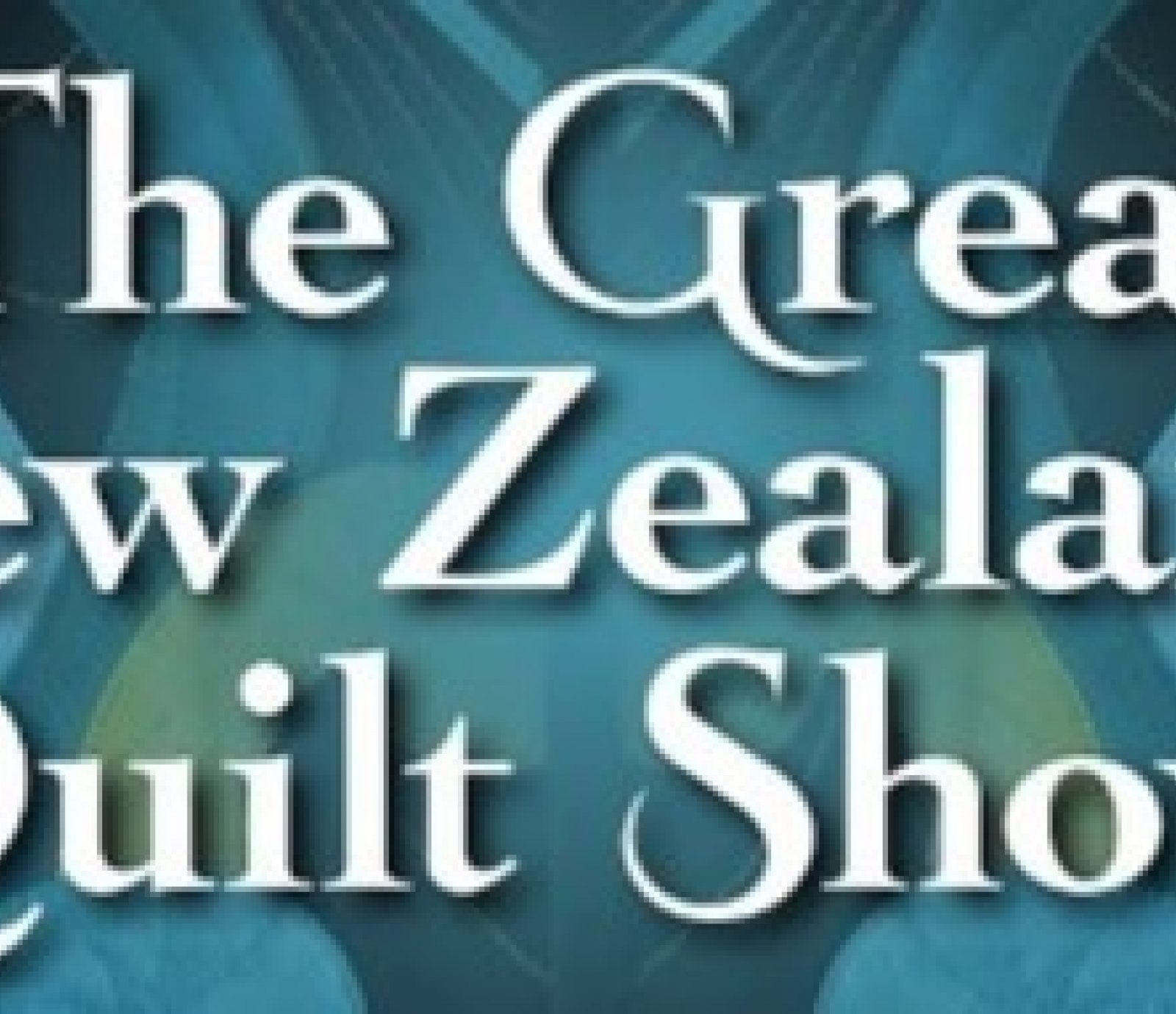 The Great New Zealand Quilt Show