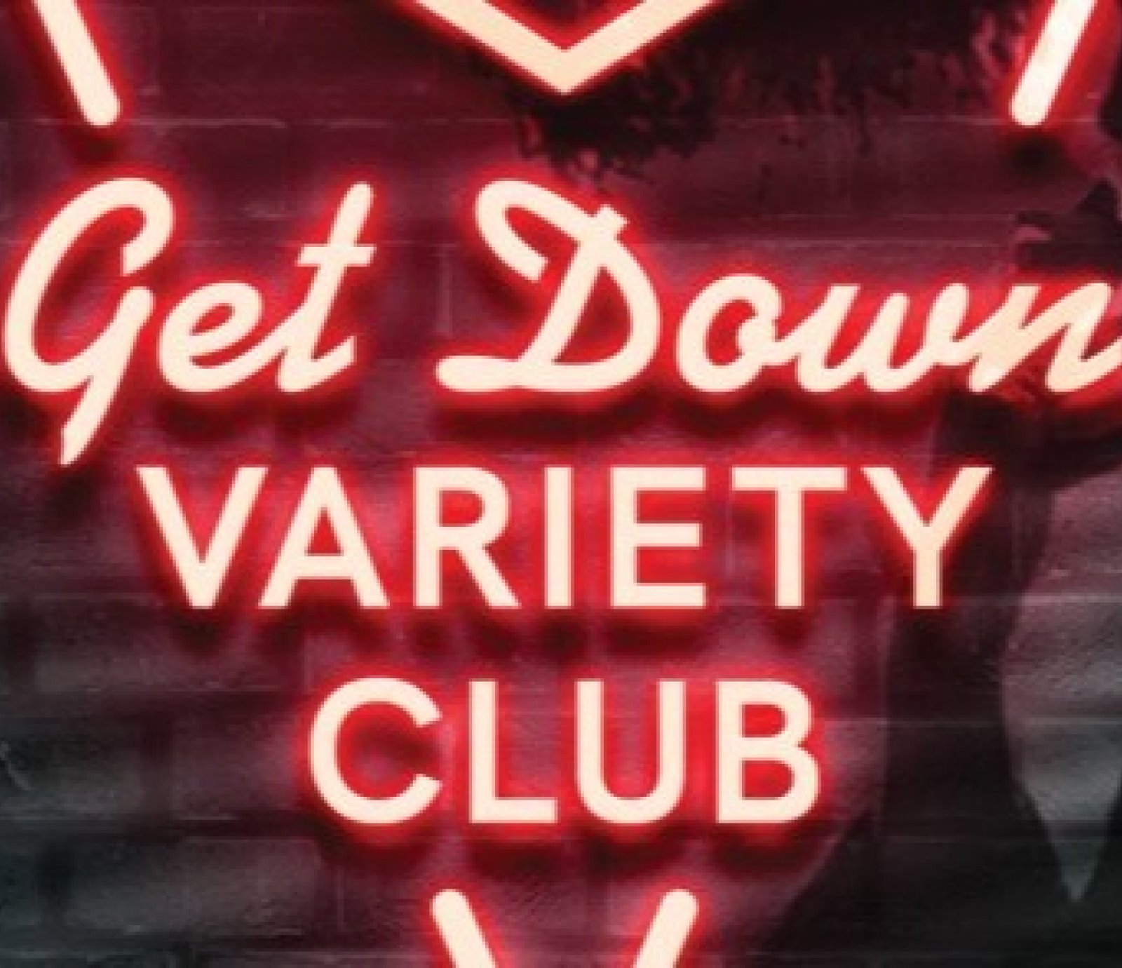 Get Down Variety Club