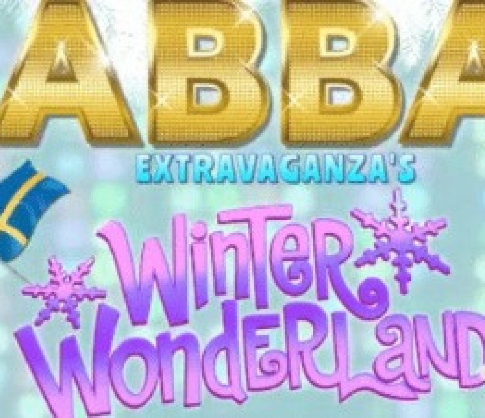 ABBA Extravaganza's Winter Wonderland