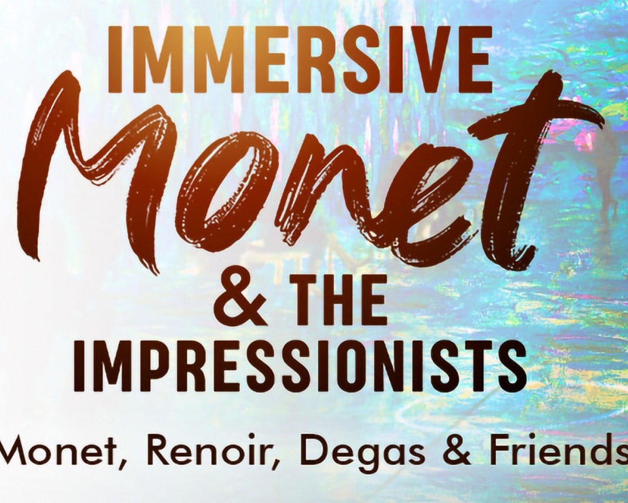 Immersive Monet and the Impressionists - Chicago