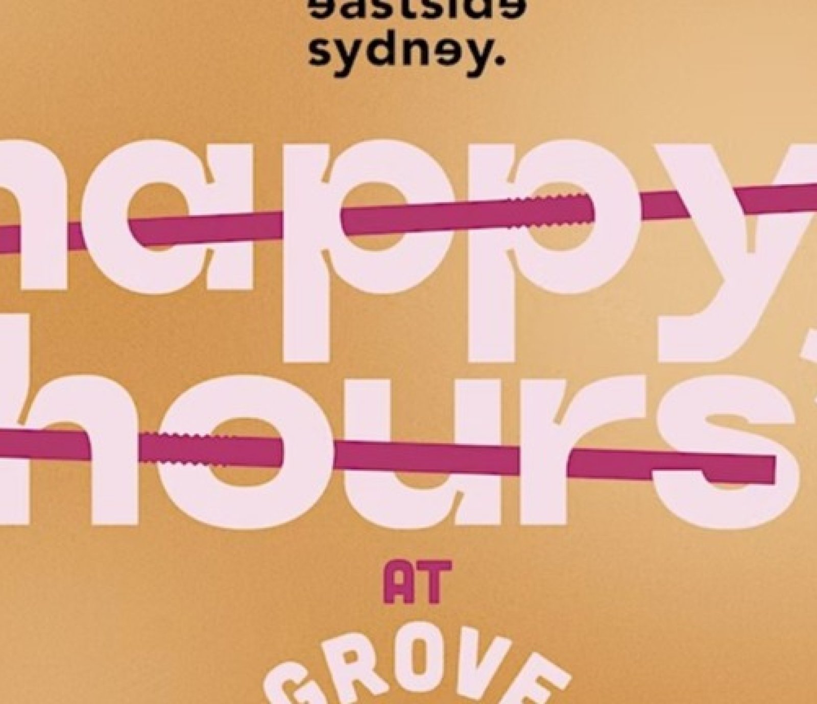 $20 DEAL: HAPPY HOURS FESTIVAL -Eastside Sydney