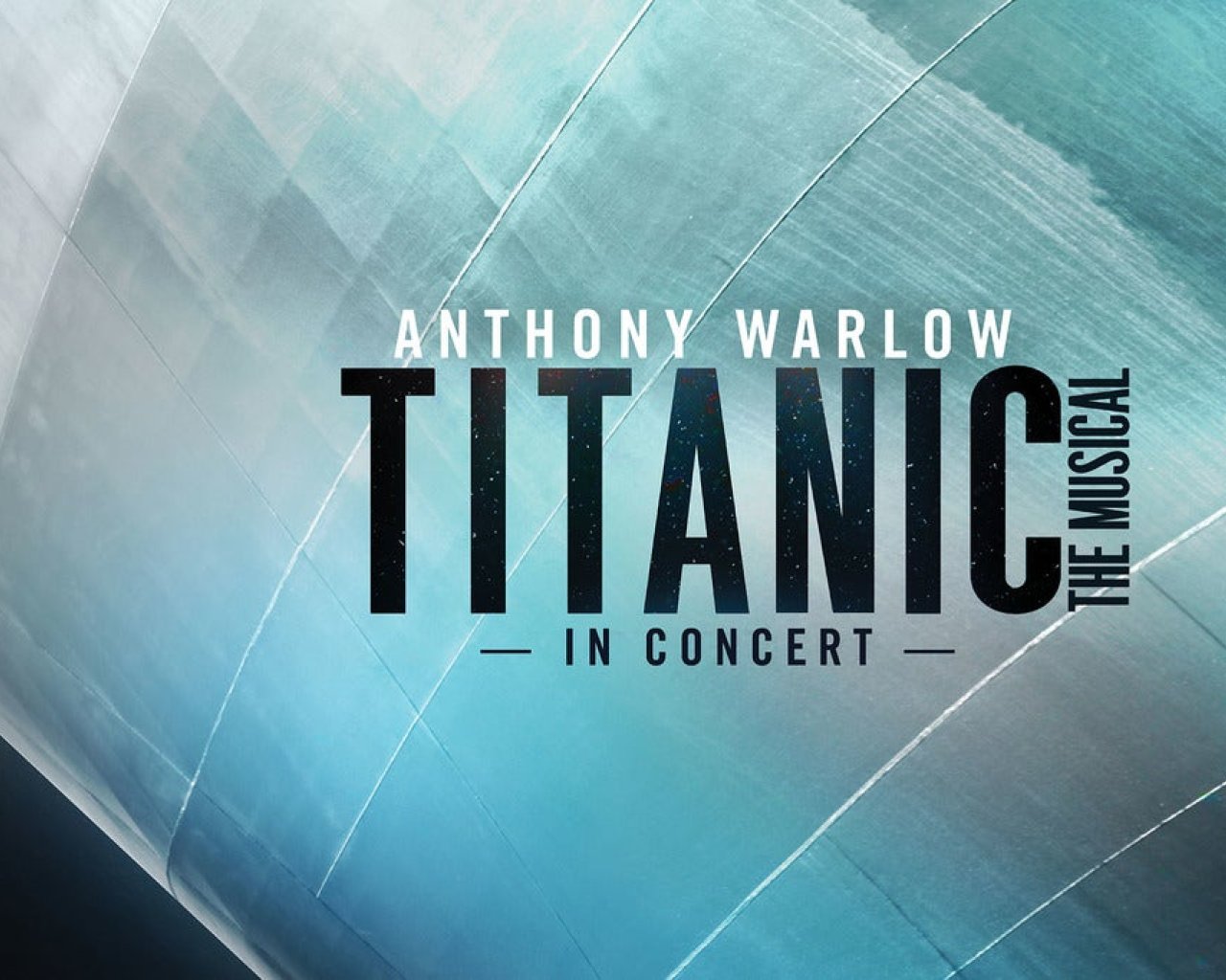 Titanic The Musical: In Concert