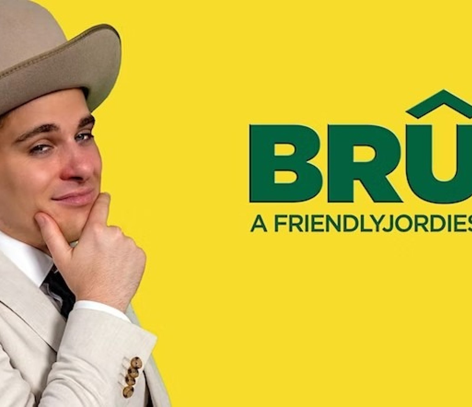 Friendlyjordies Presents: Brûz