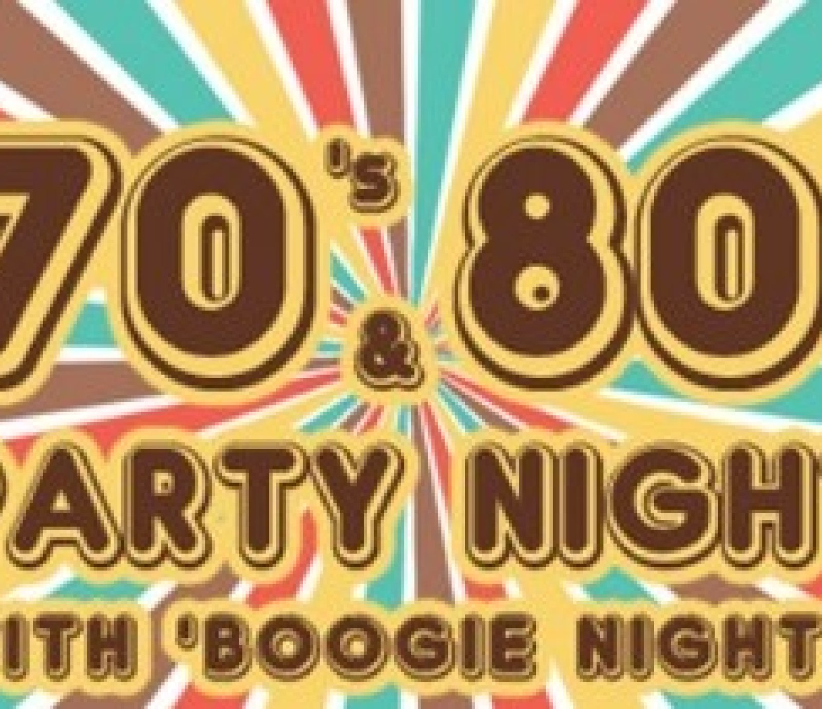 70's & 80's Party Night with 'Boogie Nights'