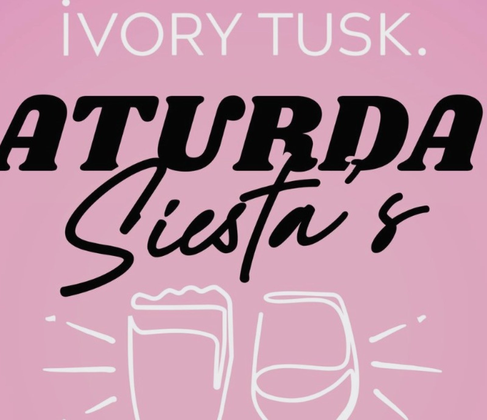 Saturday Siesta's at Ivory Tusk