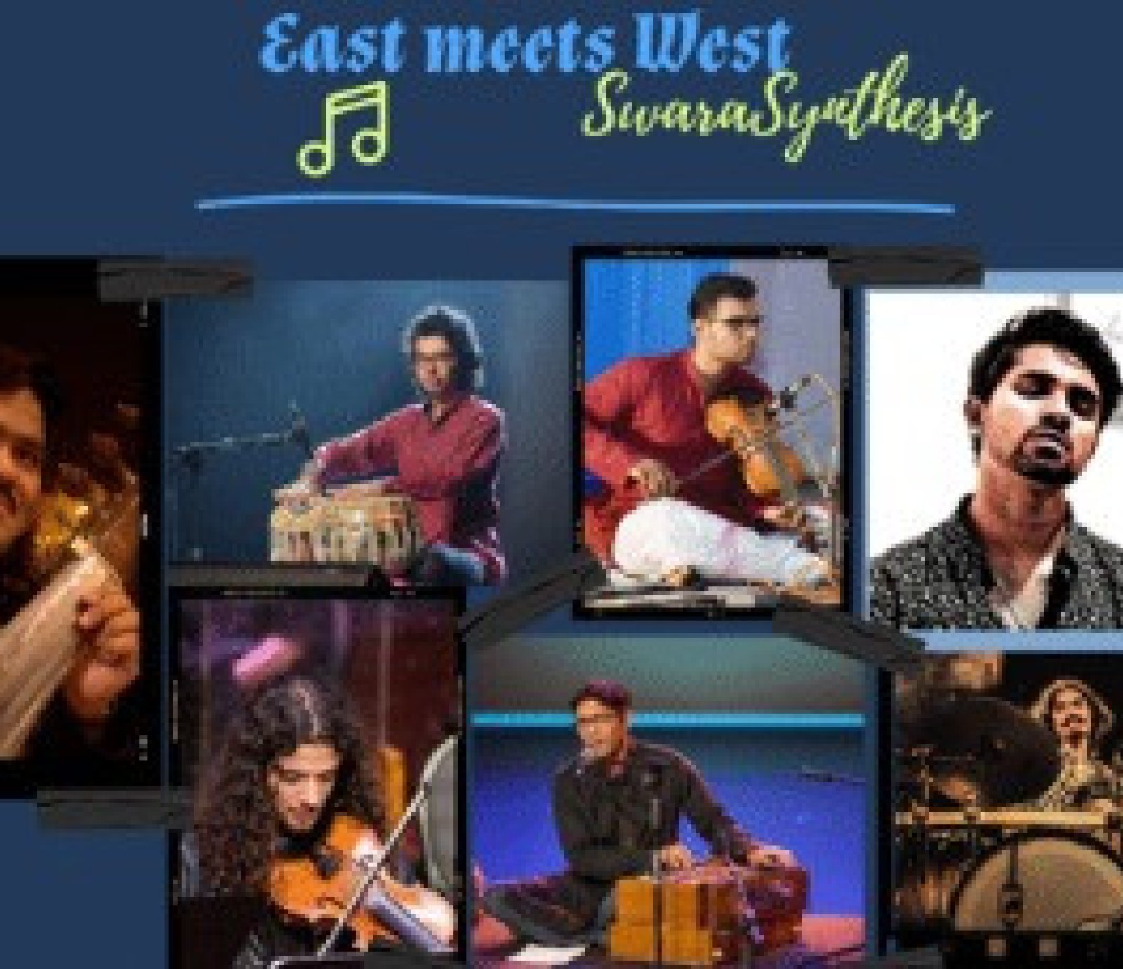 SwaraSynthesis presents: East Meets West